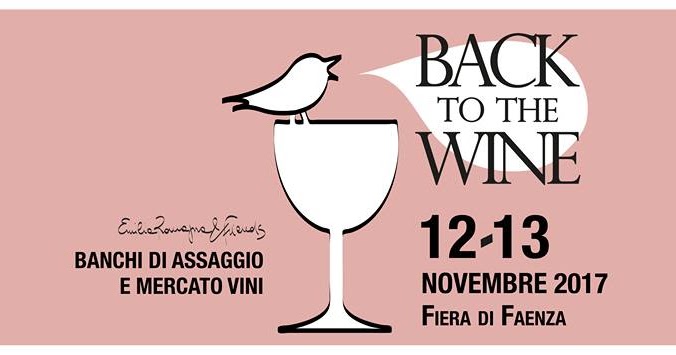 Back to the Wine 2017 - Faenza